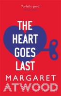 the heart goes last margaret atwood readers high tea